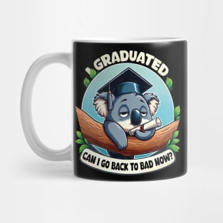 I Graduated Can I Go Back To Bed Now Class Of 2024 Graduate Mug